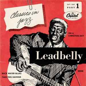 Leadbelly - Classics In Jazz Part 1 mp3