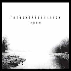 The Boxer Rebellion - Evacuate mp3
