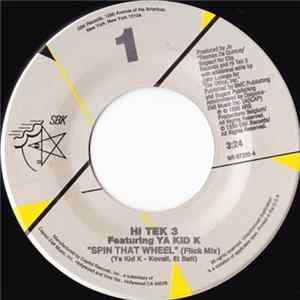 Hi Tek 3 Featuring Ya Kid K - Spin That Wheel mp3