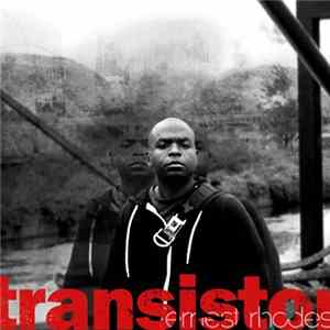 Ernest Rhodes - Transistor mp3