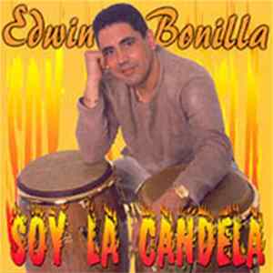 Edwin Bonilla - Soy La Candela mp3