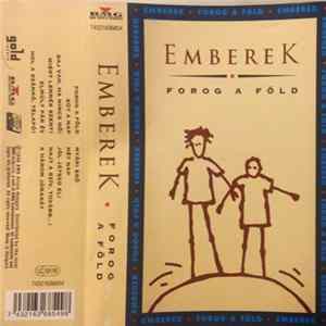 Emberek - Forog A Föld mp3