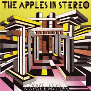 The Apples In Stereo - Travellers In Space And Time mp3