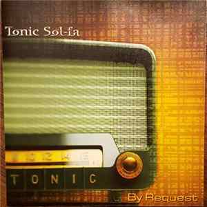 Tonic Sol-Fa - By Request mp3