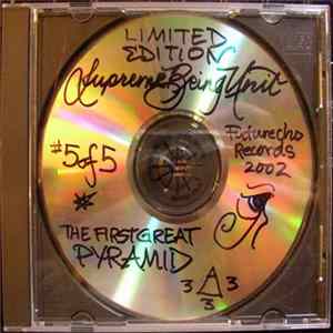 Supreme Being Unit - The First Great Pyramid mp3
