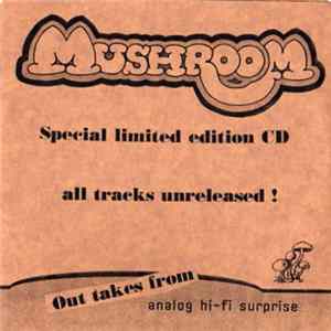 Mushroom - Outakes From Analog Hi-Fi Surprise mp3