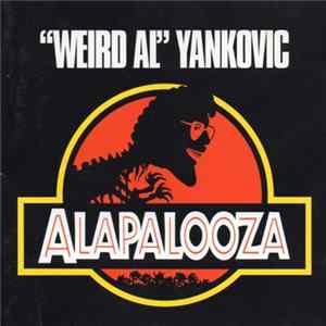 "Weird Al" Yankovic - Alapalooza mp3