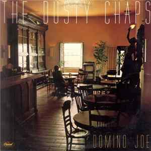 The Dusty Chaps - Domino Joe mp3