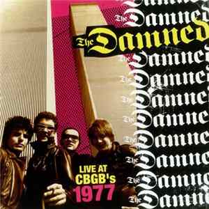 The Damned - Live At CBGB's 1977 mp3