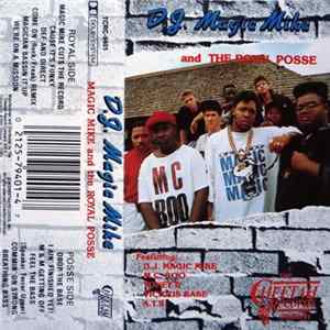 DJ Magic Mike And The Royal Posse - DJ Magic Mike And The Royal Posse mp3