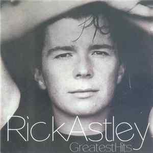 Rick Astley - Greatest Hits mp3