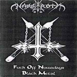 Nargaroth - Fuck Off Nowadays Black Metal mp3