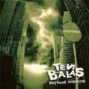 Ten Balas - Síntomas Evidentes mp3