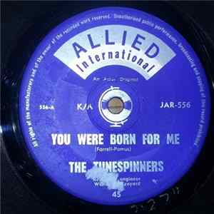 The Tunespinners - You Were Born For Me mp3