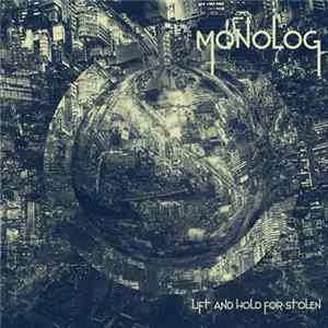 Monolog - Lift And Hold For Stolen mp3