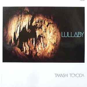 Takashi Toyoda - Lullaby(こもりうた) mp3