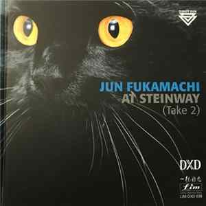 Jun Fukamachi - Jun Fukamachi At Steinway (Take 2) mp3