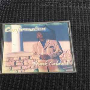 Frank Caldwell - Confirmation mp3