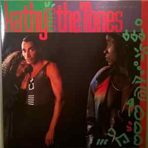 Kathy And The Tones - Love Is Not Systematic mp3