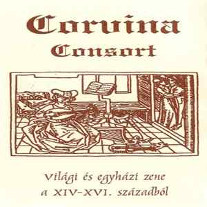 Corvina Consort - Világi És Egyházi Zene A XIV.-XVI. Századból mp3