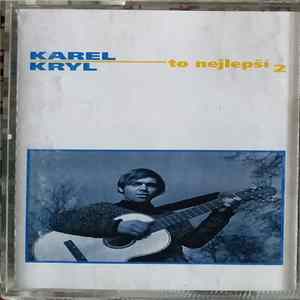 Karel Kryl - To Nejlepší 2 mp3