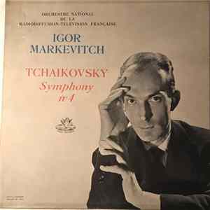 Igor Markevitch - Tchaikovsky Symphony No. 4 in F Minor mp3