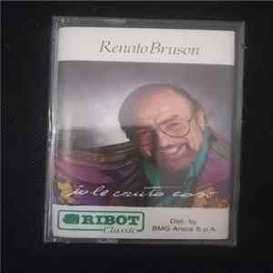 Renato Bruson - Io Le Canto Così mp3