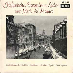 Mario Del Monaco - Italienische Serenaden Und Lieder mp3