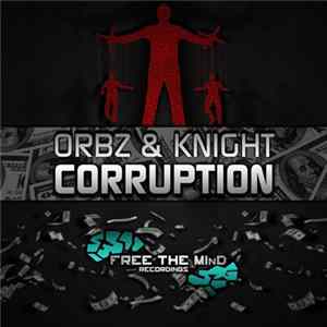 Orbz & Knight - Corruption mp3