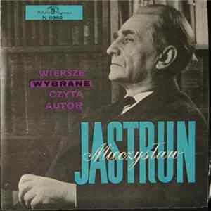 Mieczysław Jastrun - Wiersze Wybrane Czyta Autor mp3