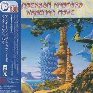 Anderson Bruford Wakeman Howe - Anderson Bruford Wakeman Howe = 閃光 mp3