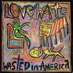 Love/Hate - Wasted In America mp3