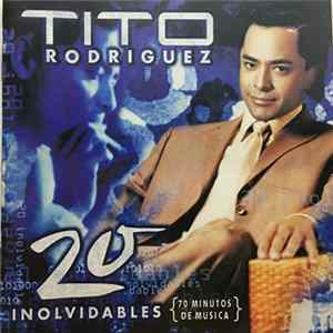 Tito Rodriguez - 20 Inolvidables mp3