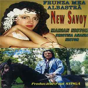 New Savoy - Cristina Anania Nistor - Frunza Mea Albastră mp3