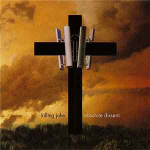 Killing Joke - Absolute Dissent mp3
