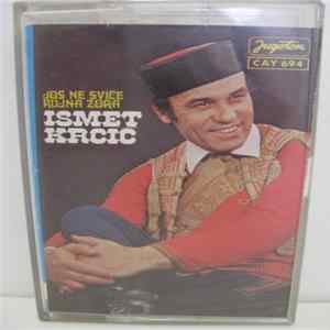 Ismet Krcić - Još Ne Sviće Rujna Zora mp3