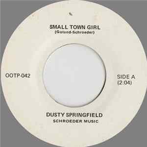 Dusty Springfield - Small Town Girl mp3