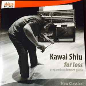 Kawai Shiu - For Loss mp3