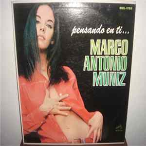 Marco Antonio Muñiz - Pensando En Ti... mp3