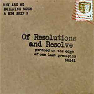 Why Are We Building Such A Big Ship? - Of Resolutions And Resolve Perched On The Edge Of One Last Precipice 58241 mp3