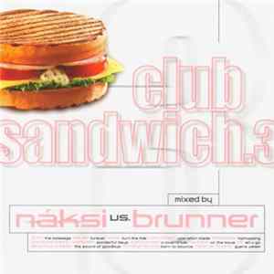 Náksi vs. Brunner - Club Sandwich.3 mp3
