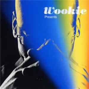 Wookie - Wookie Presents mp3