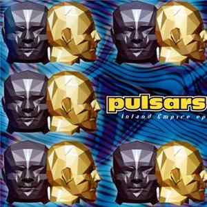 Pulsars = パルサーズ - Inland Empire = インランド・エンパイア mp3