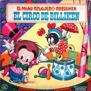 El Mono Relojero - El Mono Relojero Presenta El Circo De Billiken mp3