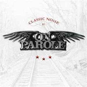 On Parole - Classic Noise mp3