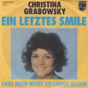 Christina Grabowsky - Ein Letztes Smile mp3