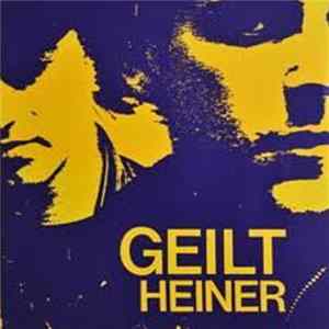 Geilt Heiner - Geilt Heiner mp3