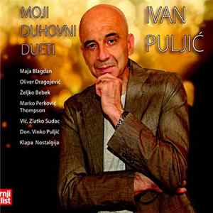 Ivan Puljić - Moji Duhovni Dueti mp3