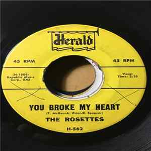 The Rosettes - You Broke My Heart / It Must Be Love mp3