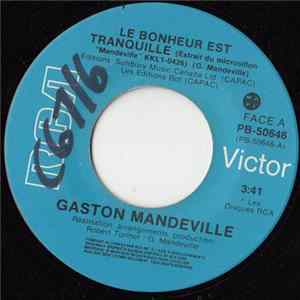 Gaston Mandeville - Le Bonheur Est Tranquille mp3